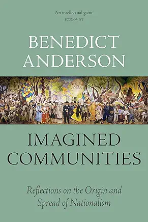 Imagined Communities Benedict Anderson