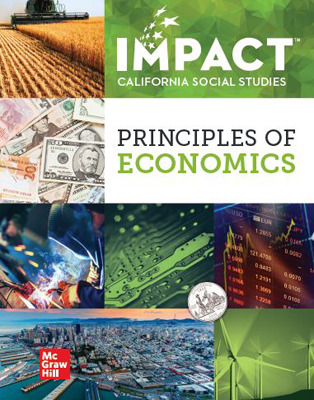 Impact California Social Studies: Principles of Economics 1st Edition Gary E. Clayton