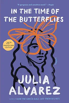 In the Time of the Butterflies Julia Alvarez