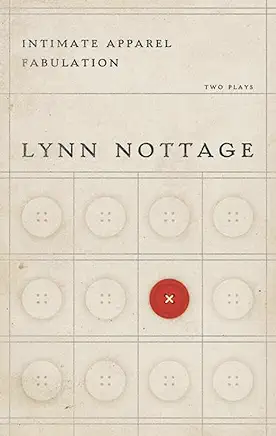 Intimate Apparel Lynn Nottage