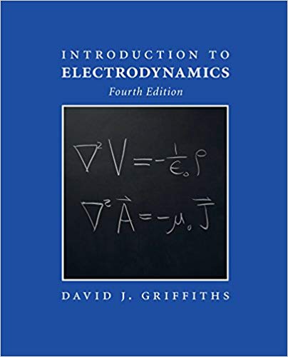 Introduction to Electrodynamics 3rd Edition David J. Griffiths