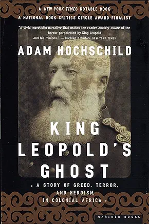 King Leopold’s Ghost Adam Hochschild