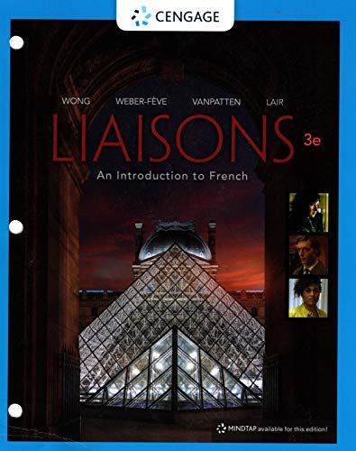 Liaisons: An Introduction to French 3rd Edition Bill VanPatten, Stacey Weber-Feve, Wynne Wong