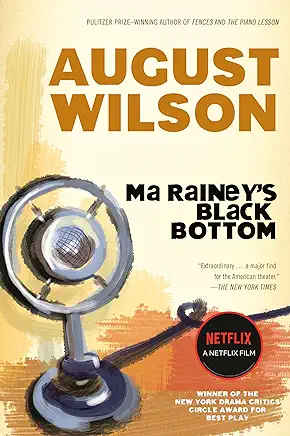 Ma Rainey’s Black Bottom August Wilson