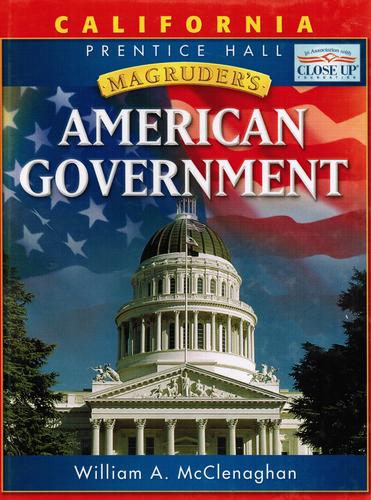 Magruder's American Government, California Edition 1st Edition William A. McClenaghan