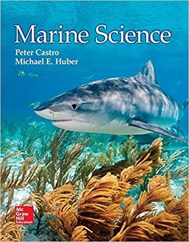 Marine Science 1st Edition Michael E Huber, Peter Castro