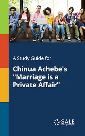 Marriage is a Private Affair Chinua Achebe