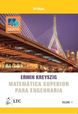 Matematica Superior para Engenharia, Volume 1 10th Edition Erwin Kreyszig