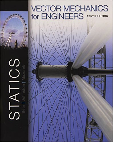 Mecanica Vectorial para Ingenieros: Estatica 11th Edition David Mazurek, E. Russell Johnston, Ferdinand Beer