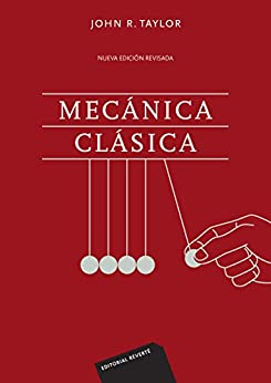 Mecánica Clásica 1st Edition John R. Taylor