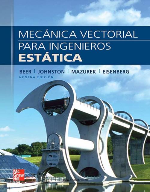 Mecánica Vectorial para Ingenieros: Estática 9th Edition E. Russell Johnston, Ferdinand Beer