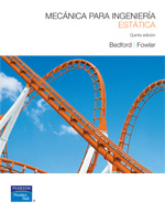 Mecánica para Ingeniería Estática 5th Edition Anthony M. Bedford, Wallace Fowler