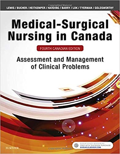 Medical-Surgical Nursing in Canada 4th Edition Linda Bucher, Margaret M Heitkemper, Mariann M Harding, Shannon Ruff Dirksen, Sharon L Lewis