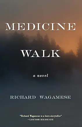 Medicine Walk Richard Wagamese