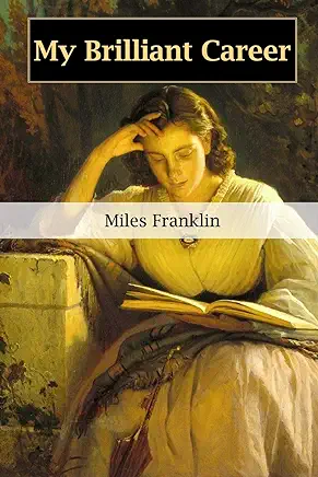 My Brilliant Career Miles Franklin