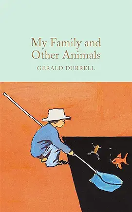 My Family and Other Animals Gerald Durrell