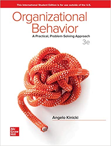 Organizational Behavior: A Practical, Problem-Solving Approach 3rd Edition Angelo Kinicki