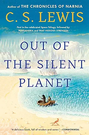 Out of the Silent Planet C. S. Lewis