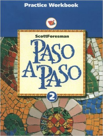 Paso a Paso, Workbook 2 1st Edition Addison Wesley