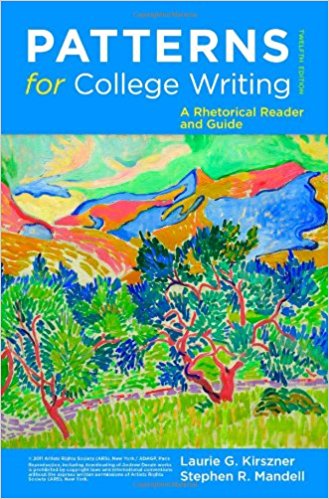 Patterns for College Writing: A Rhetorical Reader and Guide 14th Edition Laurie G. Kirszner, Stephen R. Mandell