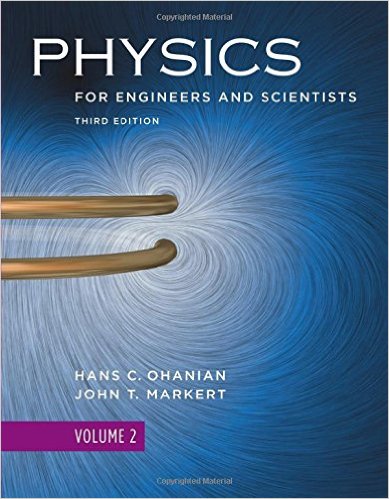 Physics for Engineers and Scientists, Student Activity Workbook 3rd Edition Hans C. Ohanian, Hans Ohanian, H C Ohanian, John T. Markert