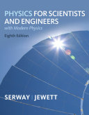 Physics for Scientists and Engineers with Modern Physics 9th Edition John W. Jewett, Raymond A. Serway