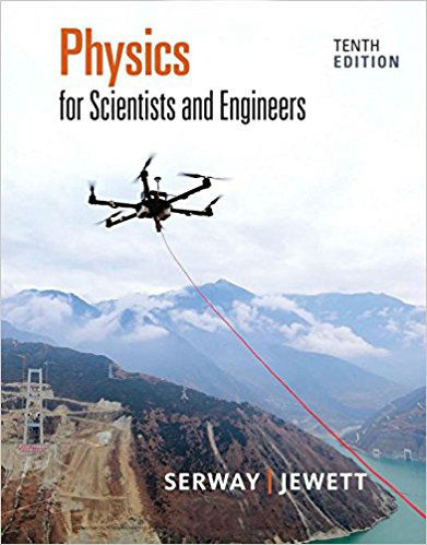 Physics for Scientists and Engineers 9th Edition John W. Jewett, Raymond A. Serway