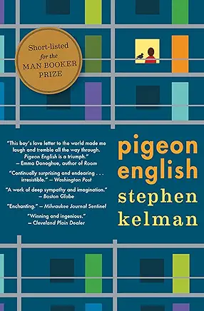 Pigeon English Stephen Kelman