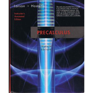 Precalculus - Instructor's Edition 7th Edition Larson, Robert P. Hostetler