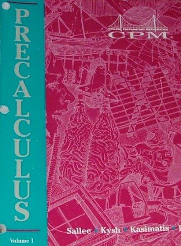 Precalculus, Volume 1 2nd Edition Elaine Kasimatis, Judy Kysh, Tom Sallee