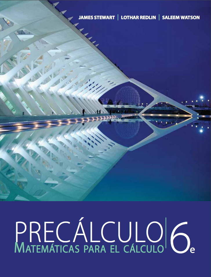 Precálculo Matemáticas Para El Cálculo 6th Edition James Stewart, Lothar Redlin, Saleem Watson