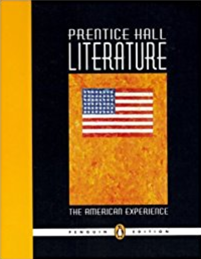 Prentice Hall Literature: The American Experience 1st Edition Prentice Hall