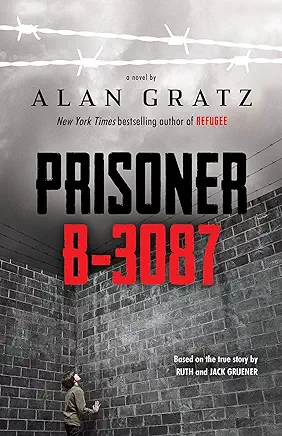 Prisoner B-3087 Alan Gratz