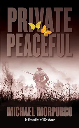 Private Peaceful Michael Morpurgo