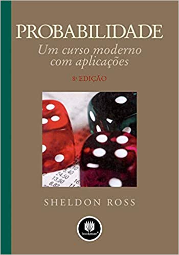 Probabilidade: Um Curso Moderno com Aplicações 8th Edition Sheldon Ross