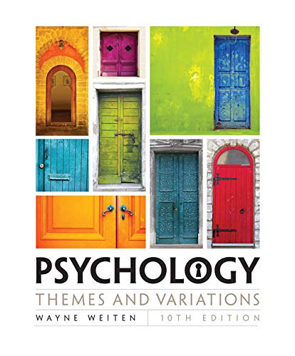 Psychology: Themes and Variations 11th Edition Wayne Weiten