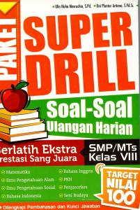 SUPER DRILL Soal- Soal Ulangan Harian  