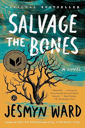 Salvage the Bones Jesmyn Ward