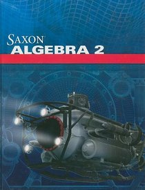 Saxon Algebra 2 1st Edition Saxon