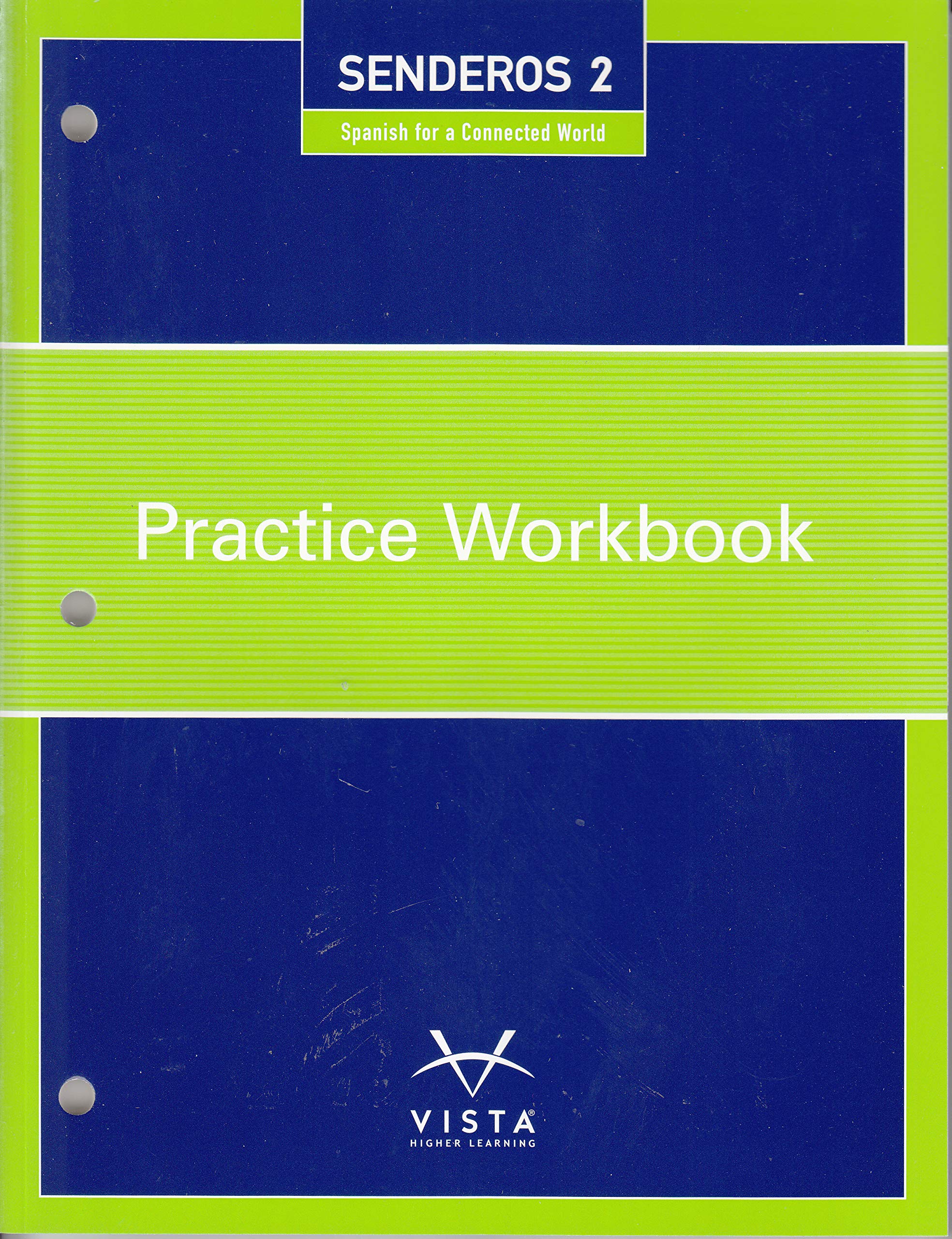 Senderos 2 Practice Workbook 1st Edition Vista Higher Learning Staff