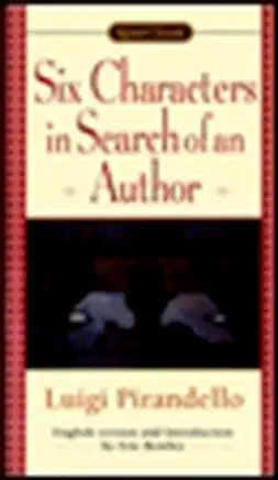 Six Characters in Search of an Author Luigi Pirandello