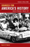 Sources for America's History, Volume 2: Since 1865 8th Edition Eric Hinderaker, James A. Henretta, Kevin B. Sheets, Rebecca Edwards, Robert O. Self