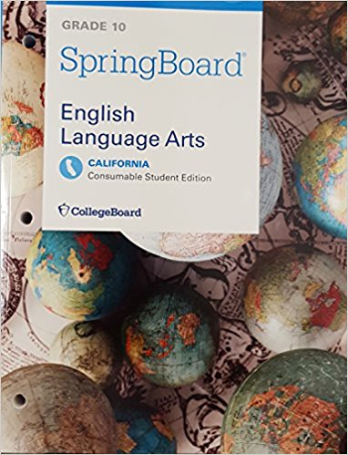 SpringBoard English Language Arts: Grade 10  The College Board