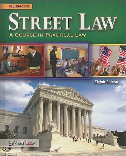 Street Law: A Course in Practical Law 8th Edition Edward L O'Brien, Lee P Arbetman