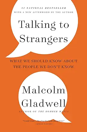 Talking to Strangers Malcolm Gladwell