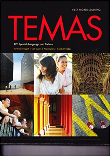 Temas: AP Spanish Language and Culture 1st Edition Cole Conlin, Elizabeth Millan, Max Ehrsam, Parthena Draggett