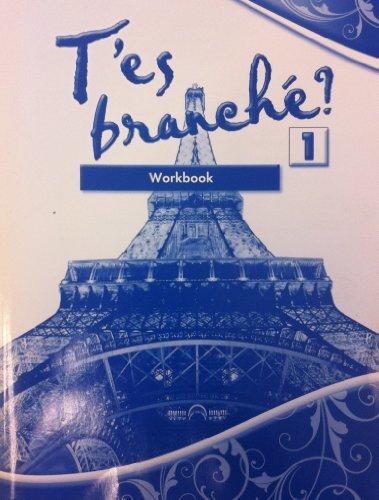 T'es Branche? Workbook 1st Edition Jacques Pécheur, Toni Theisen