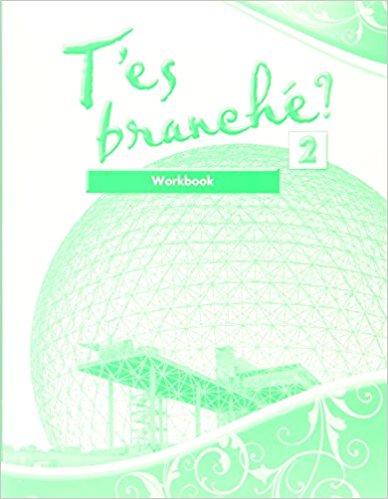 T'es branche? 2 Workbook  Jacques Pécheur, Toni Theisen