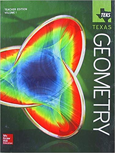 Texas Geometry Teacher Edition, Volume 1 16th Edition Carter, Cuevas, Day, Malloy