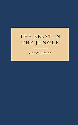 The Beast in the Jungle Henry James